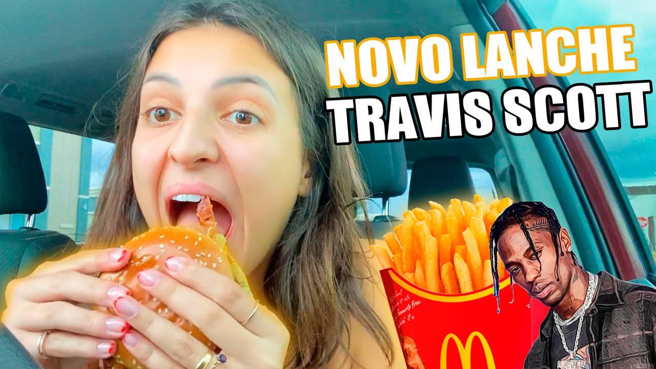 PROVANDO O NOVO LANCHE DO McDONALD'S - THE TRAVIS SCOTT - IS McDONALD'S NEW TRAVIS SCOTT MEAL LIT?