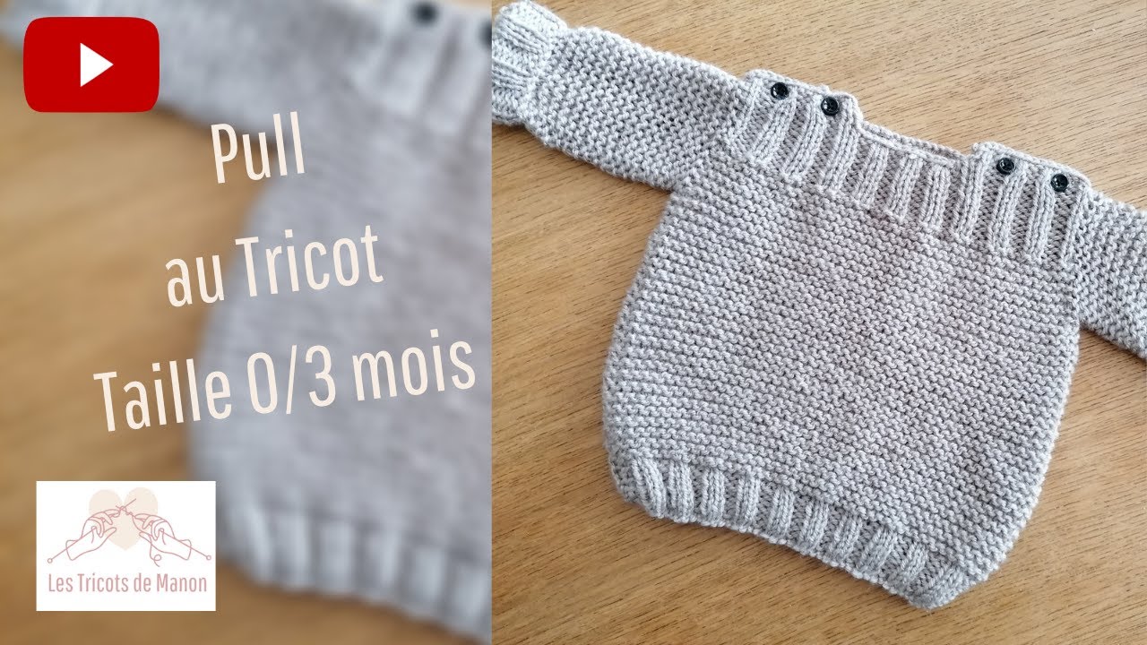 Pull bébé 0/3 mois au tricot