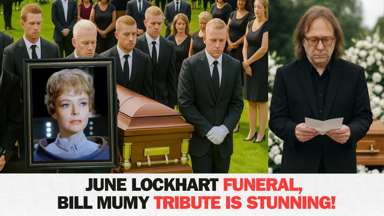 June Lockhart Funeral, Bill Mumy Tribute Is STUNNING!