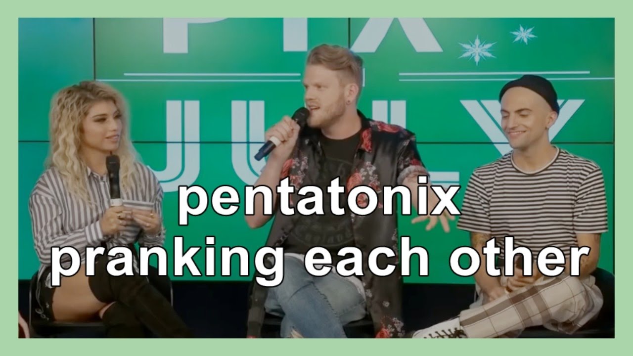 pentatonix pranking each other.