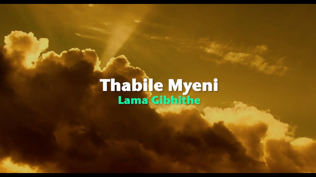 Thabile Myeni - Lama Gibhithe (Official Lyric Video)