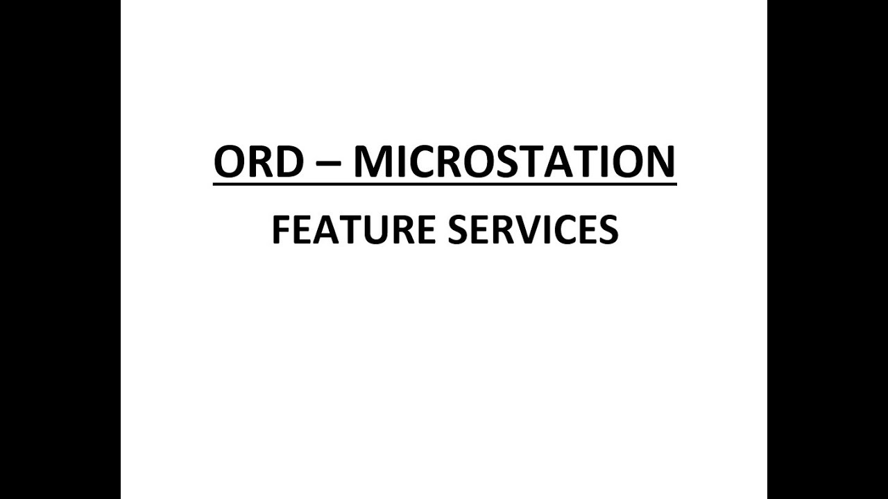 ORD - MicroStation - Feature Services