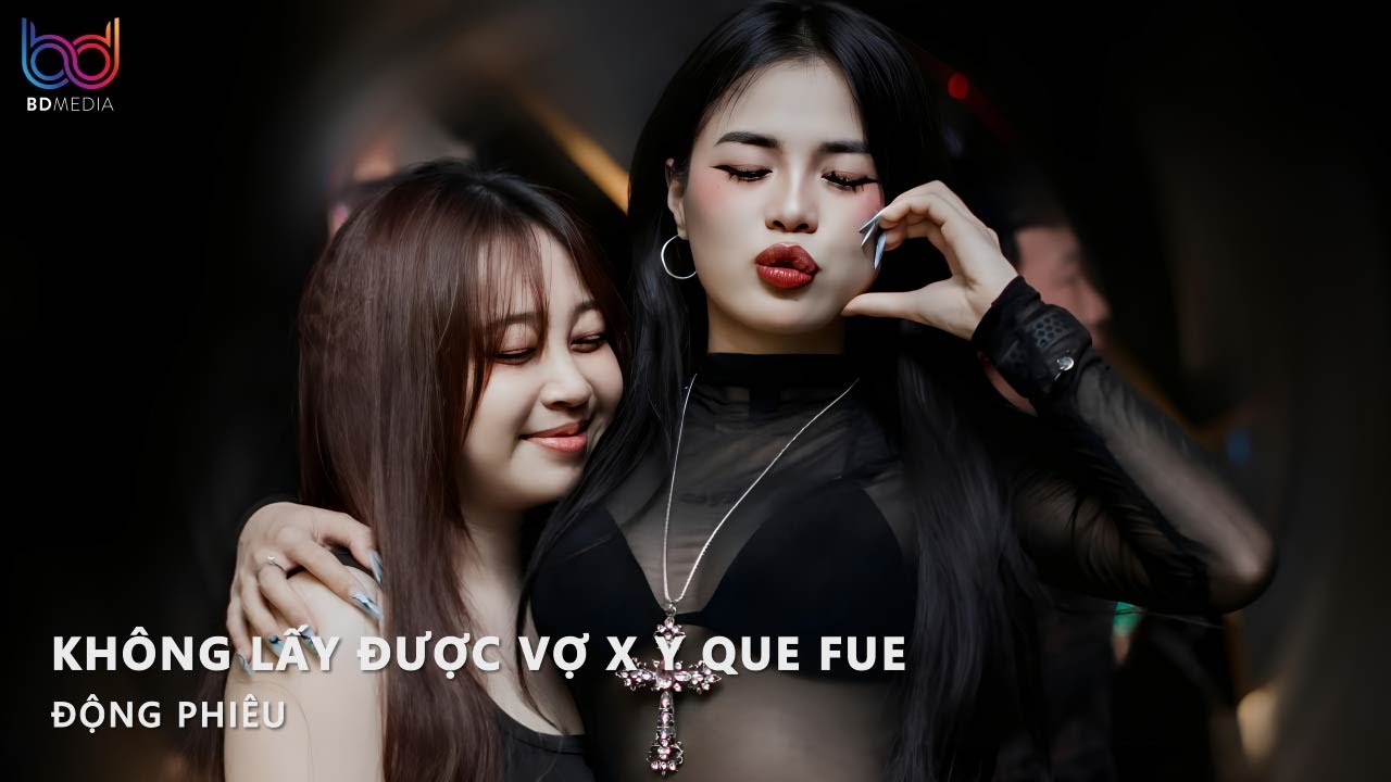 Không Lấy Được Vợ x Y Que Fue Remix - Ngày Em Bước Theo Chồng Nắng Vẫn Hồng Dịu Ngọt Đôi Môi Em