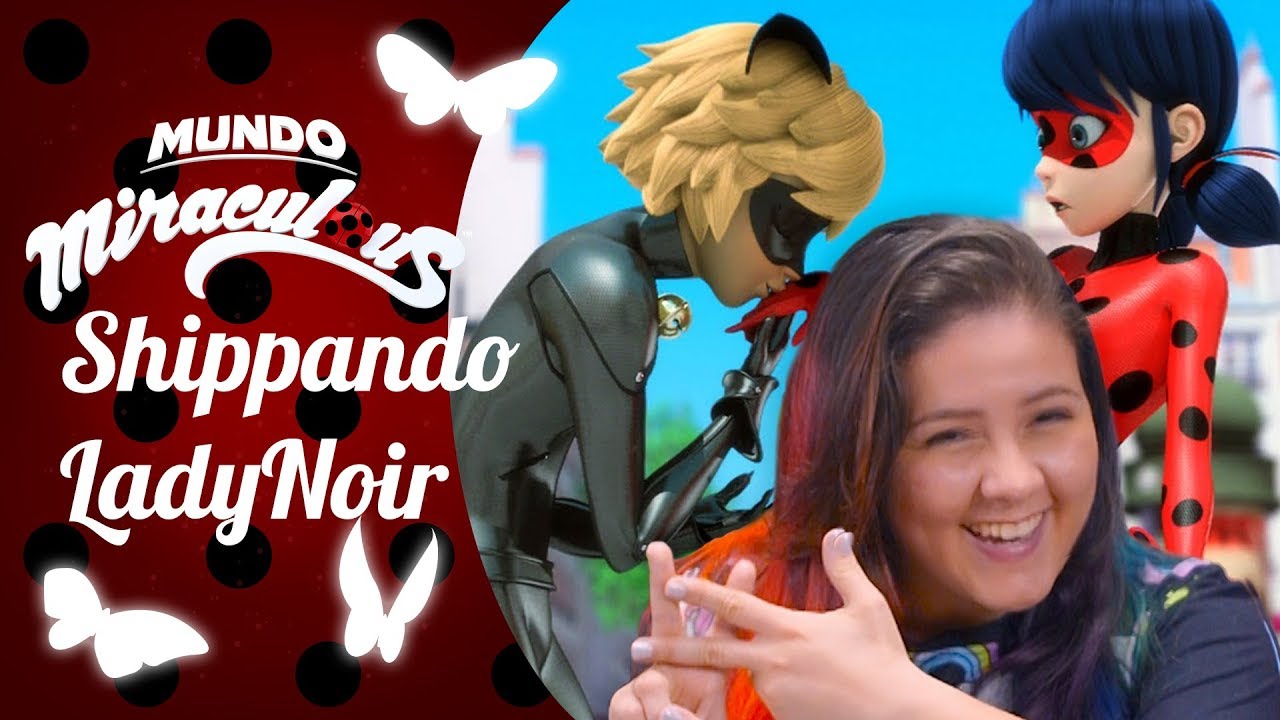 SHIPPANDO LADYNOIR! | Mundo Miraculous | Ladybug | Gloob