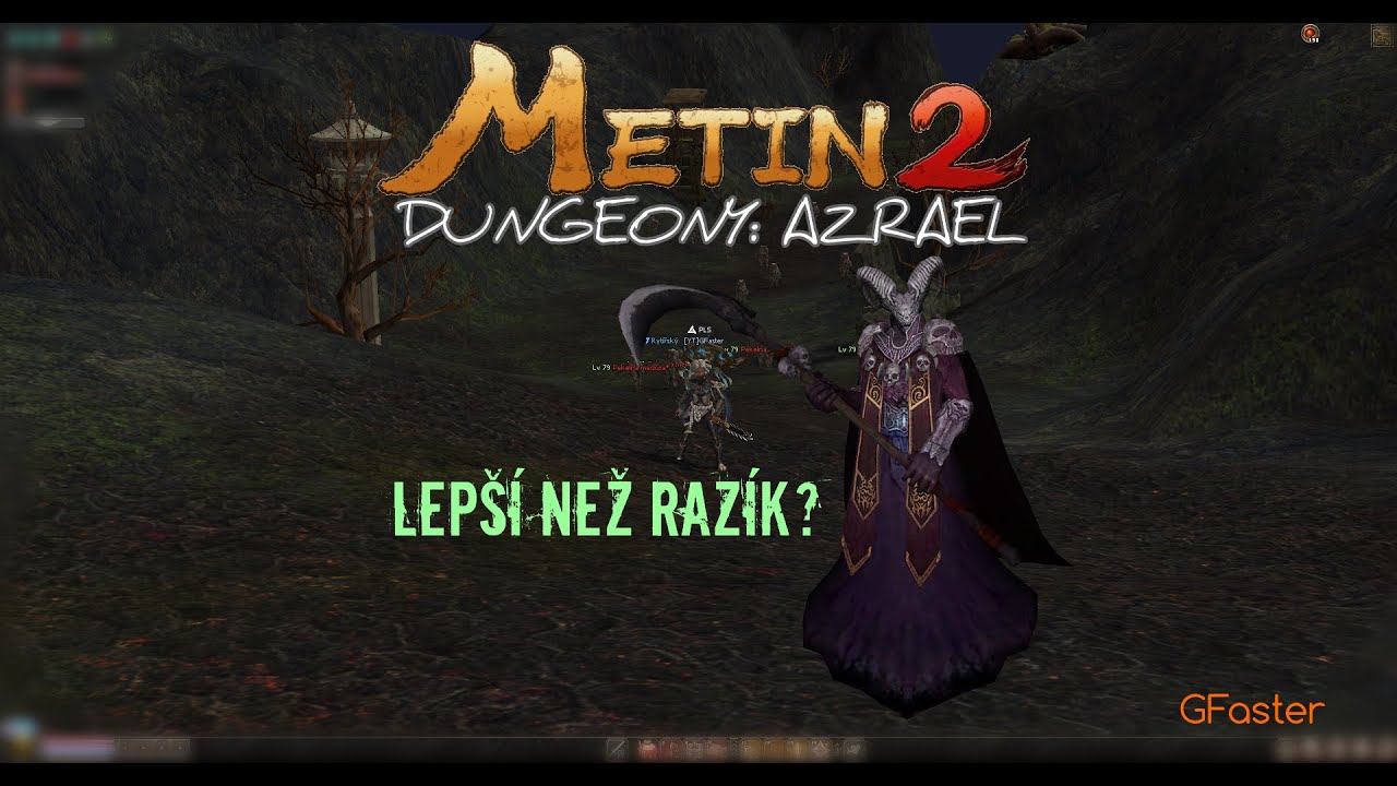 Metin2 Dungeony - AZRAEL, vyplat&iacute; se v&iacute;ce než Razador? 2021