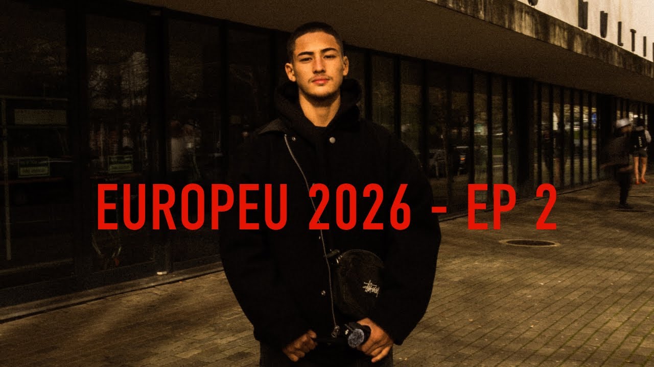 EUROPEU 2026 - EP. 02