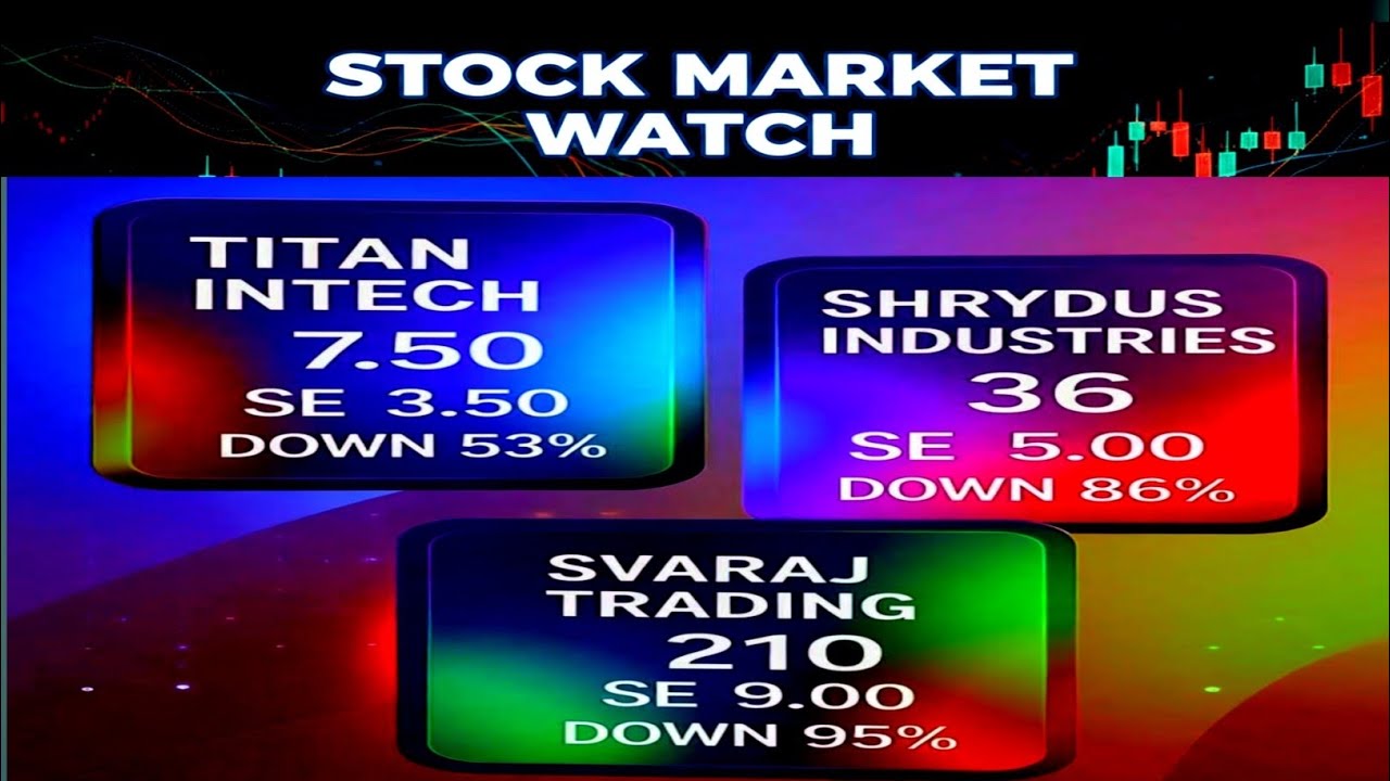 Titan Intech, Shrydus Industries, and Svaraj Trading.💥