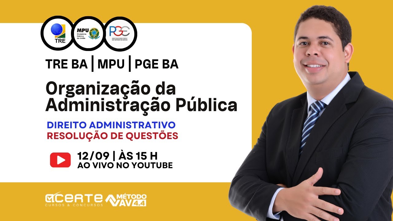 Preparação TRE BA | MPU | PGE BA - Direito Administrativo  (Resolução de Questões)