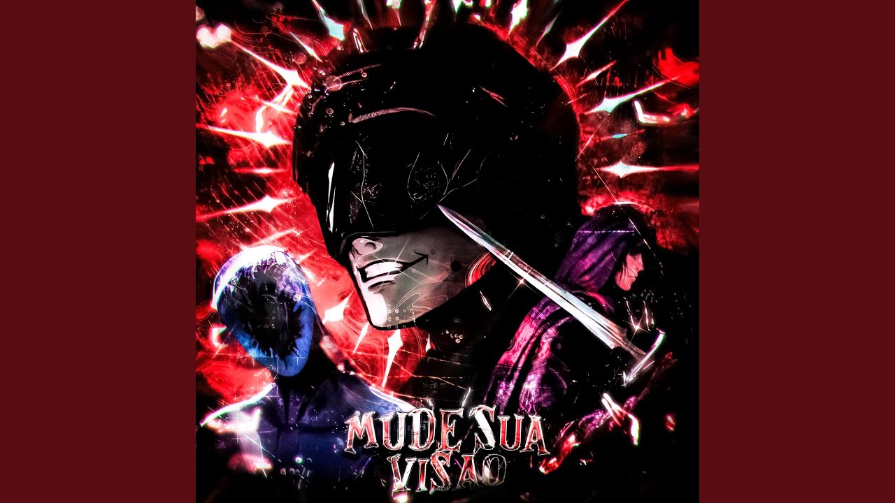 MUDE SUA VIS&Atilde;O (Super Slowed)