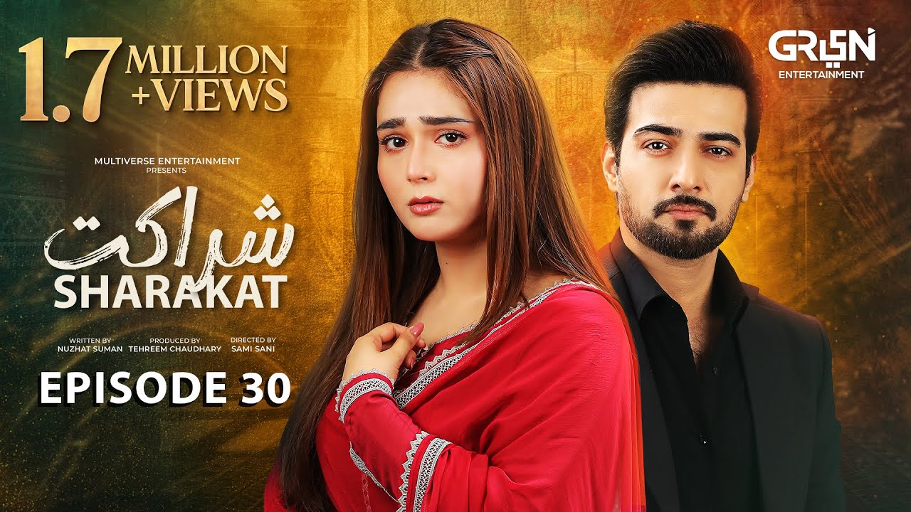 Sharakat Episode 30 (Subtitles) 1st August 2025 | Sumaiyya Bukhsh - Danial Afzal Khan | Green TV