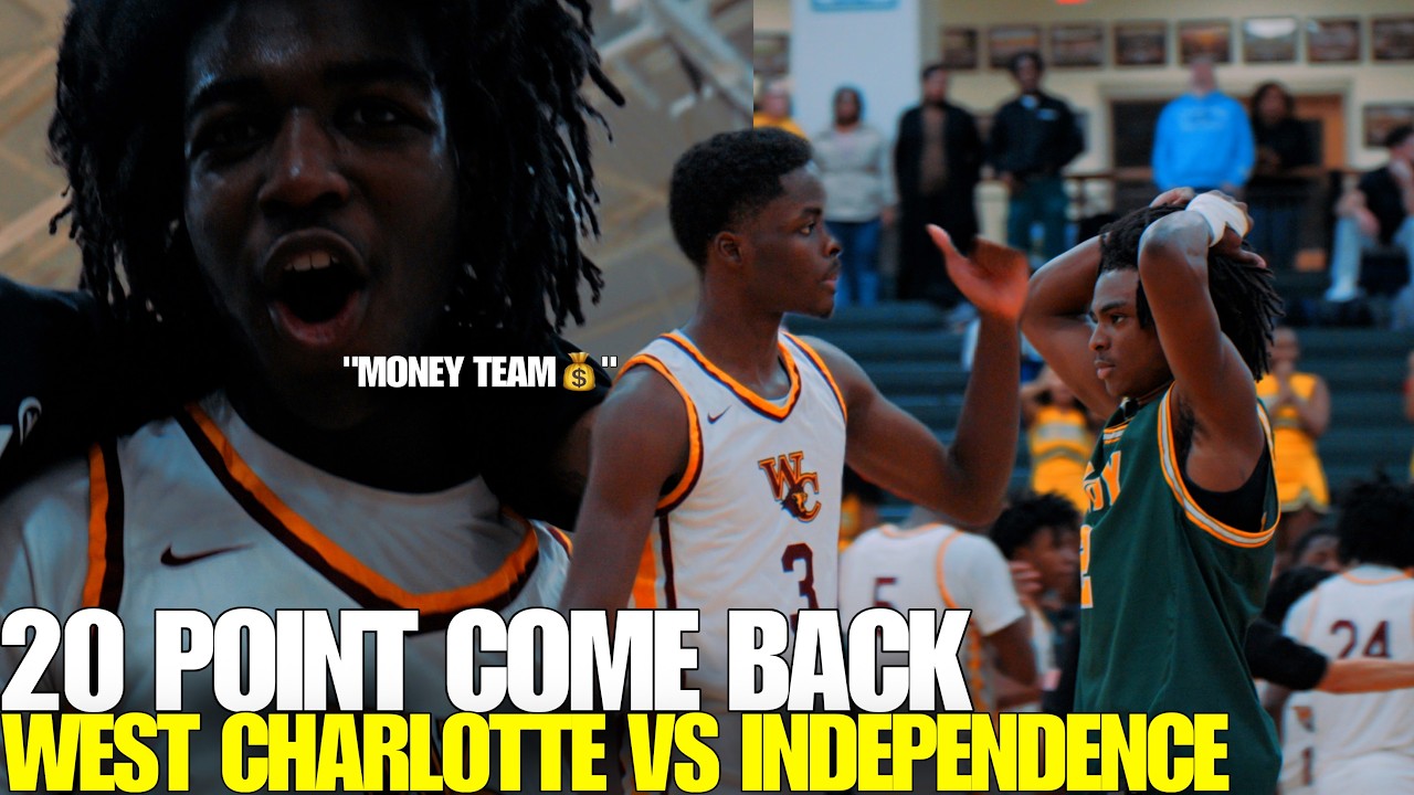 DUBC 20 POINT COME BACK! West Charlotte Vs Independence
