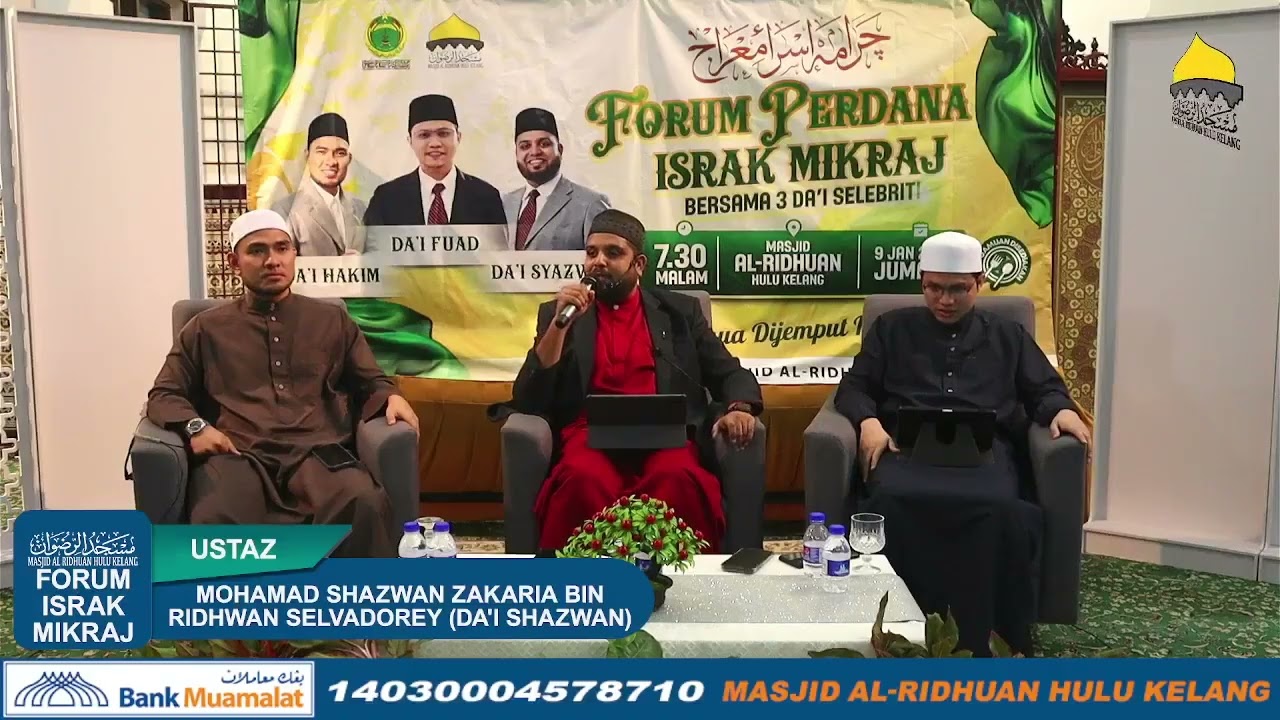 Forum Perdana Israk Mikraj Jumaat 09/01/2026 Da'i Hakim Da'i Fuad Da'i Shazwan