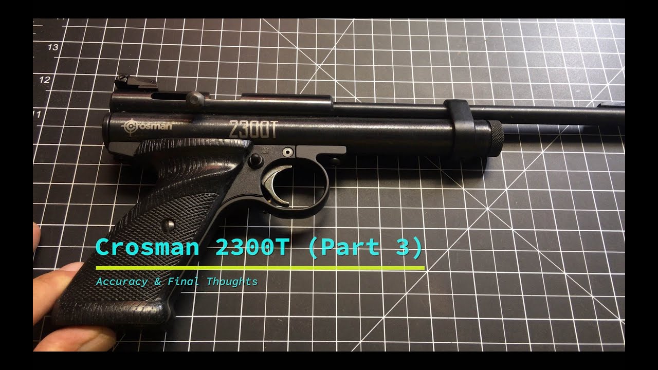Crosman 2300 Part 3 - Accuracy