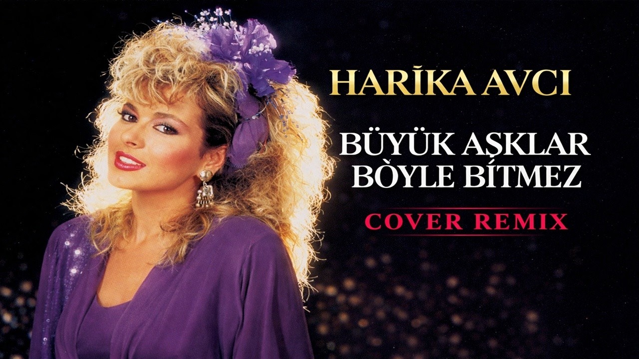 Harika Avcı - Büyük Aşklar Böyle Bitmez (Cover Remix)