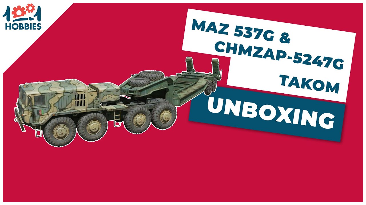 Unboxing - Ouverture de bo&icirc;te - MAZ 537G + CHMZAP-5247G 1/72 | TAKOM