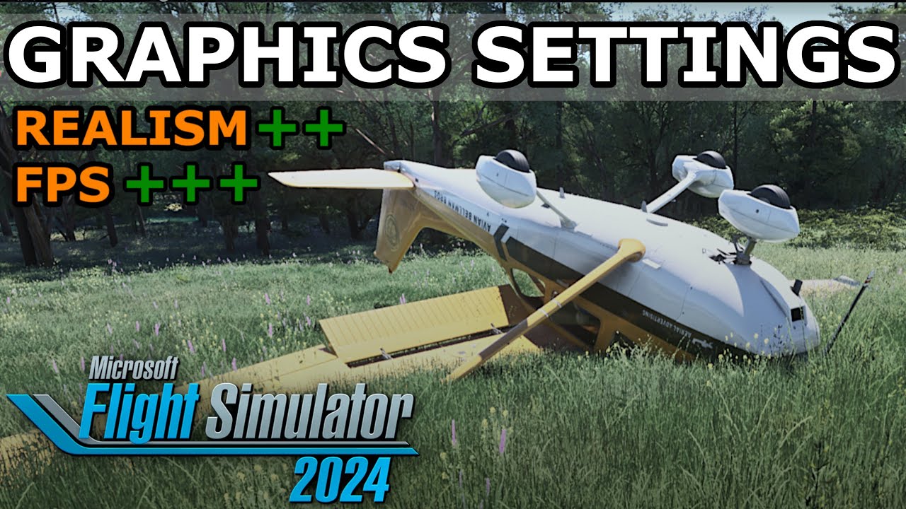 MSFS 2024 - BEST GRAPHICS SETTINGS GUIDE - ULTRA REALISM - GRAPHICS SETTINGS COMPARISON