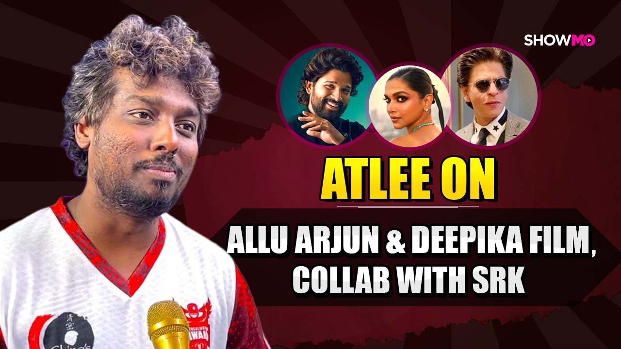 Atlee on Allu Arjun film, Collaborating With Shah Rukh Khan: 'Deepika Padukone Is My Lucky Charm'