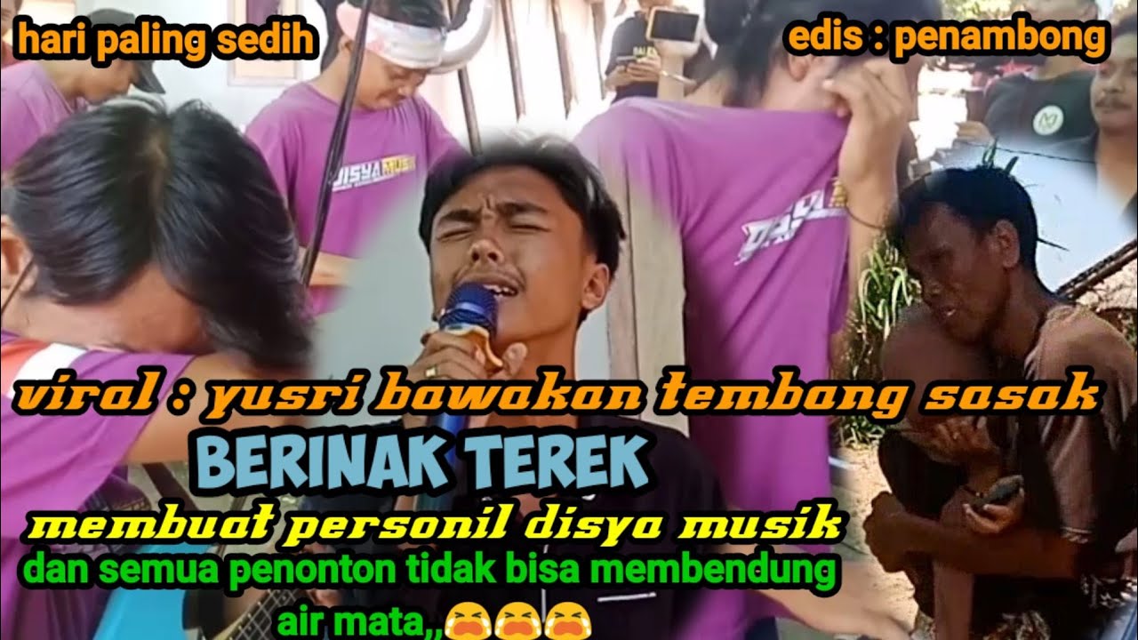 viral..?? yusri bawakan lawasan sasak berinak terek membuat para warga gak mampu membendung air mata