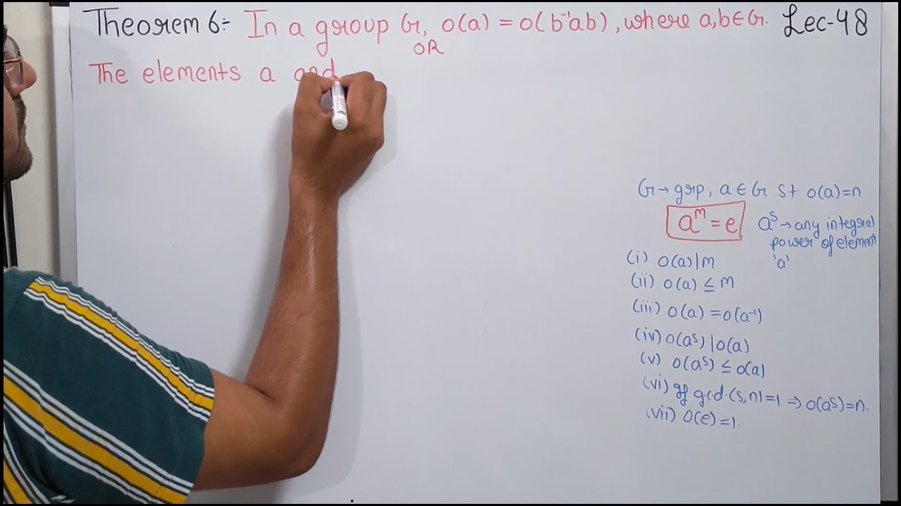 Group Theory| Lecture 48| Theorems on order of an element of a group| Theorem 6| Theta Classes