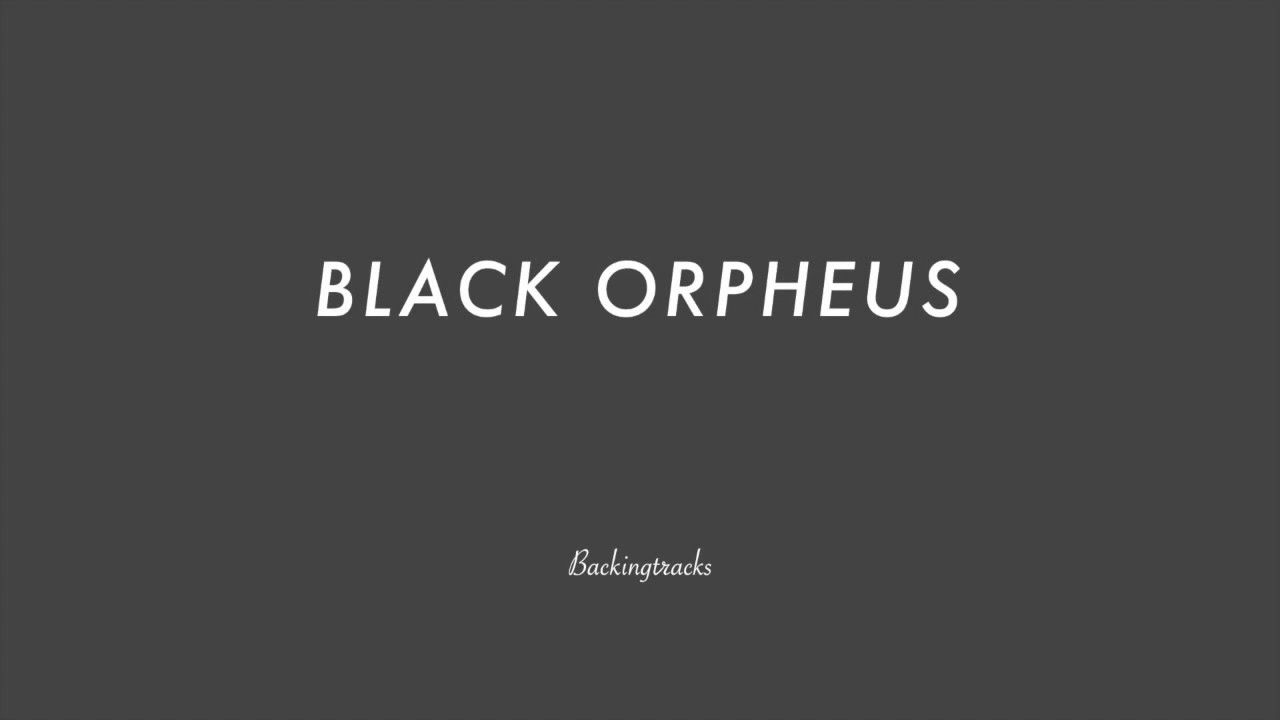 BLACK ORPHEUS chord progression - Backing Track (no piano)