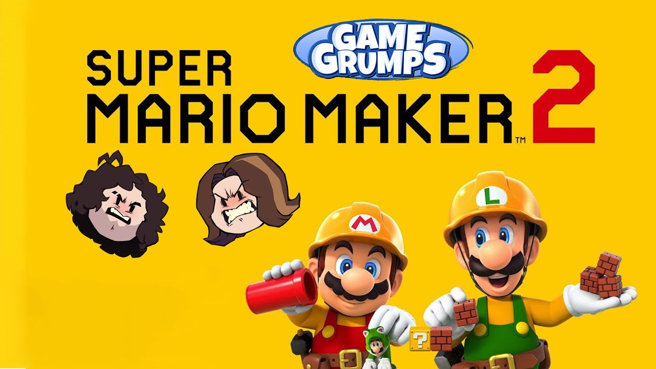 Game Grumps Stream... Arin & Dan play Super Mario Maker 2