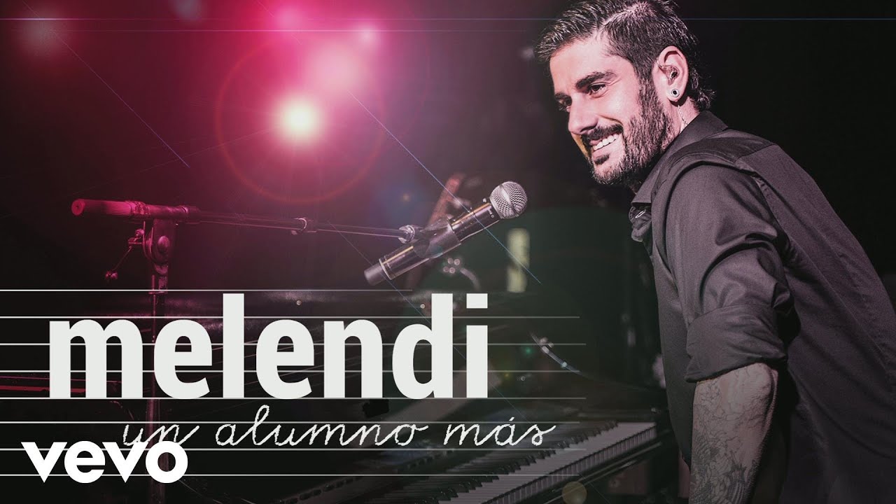 Melendi - Un Alumno Más (Directo a Septiembre) (Audio)