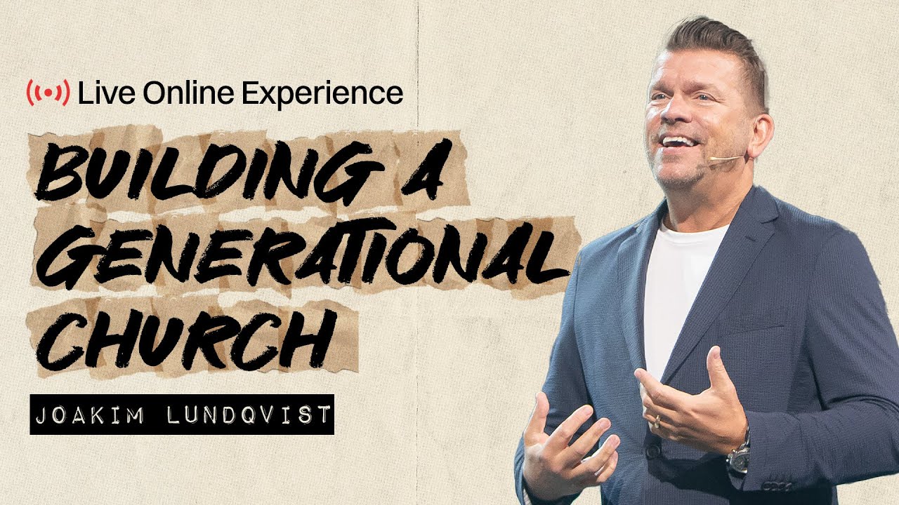 Gateway Church Live | “Building a Generational Church” by Joakim Lundqvist | March 2