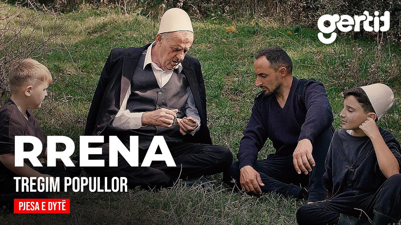Rrena - Pjesa e dytë | Tregim Popullor | DTV Media