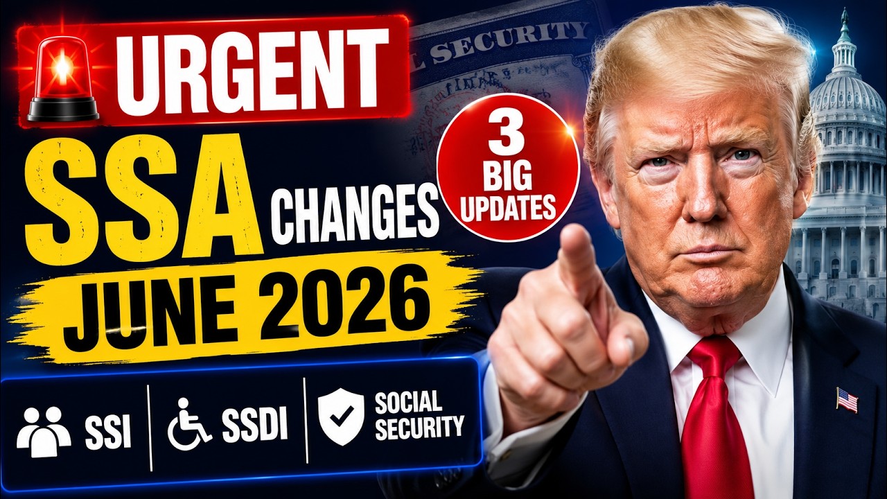 URGENT SSA Changes June 2026: 3 Big Updates for SSI, SSDI & Social Security