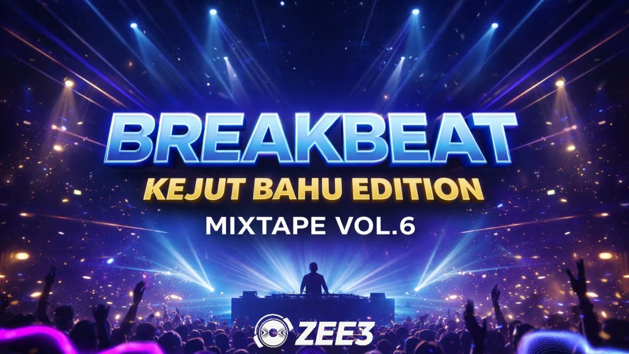 Kejut Bahu Edition yb playlist | BREAKBEAT Mixtape BY zee3 Vol.6