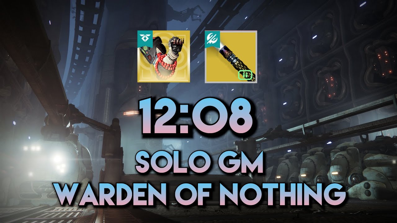 Solo Grandmaster Warden Of Nothing in 12 minutes (12:08)