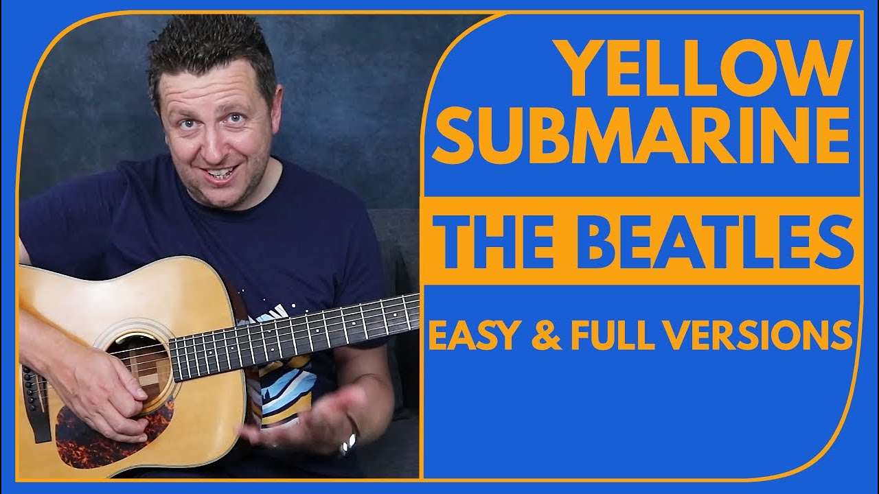 Yellow Submarine - Beginners Guitar Lesson - The Beatles - Drue James