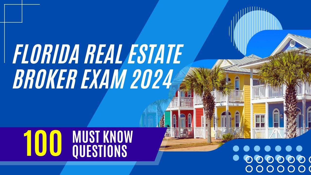 Florida Real Estate Broker Exam 2026 (100 Must Know Questions)