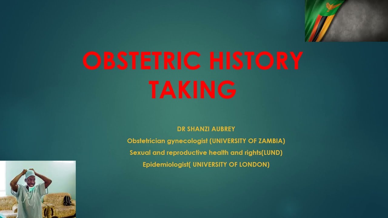 OBSTETRIC HISTORY TAKING