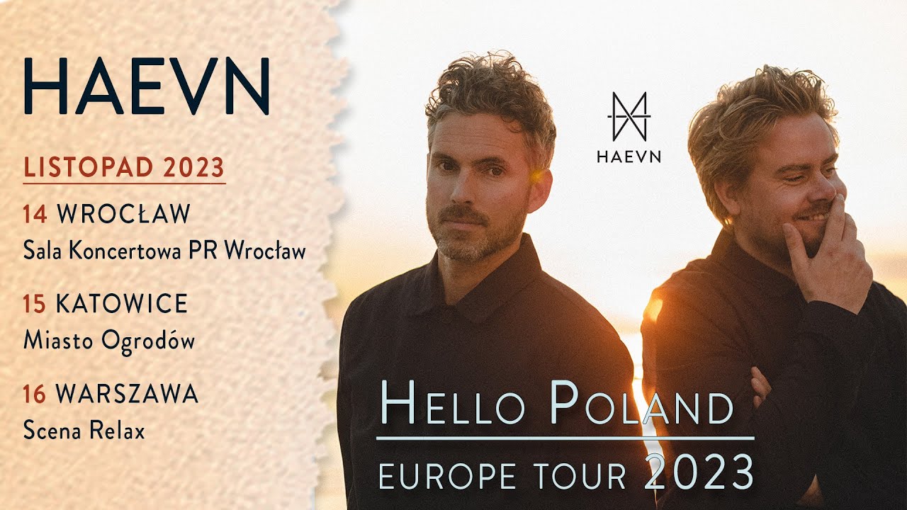 HAEVN - HELLO POLAND. EUROPE TOUR 2023