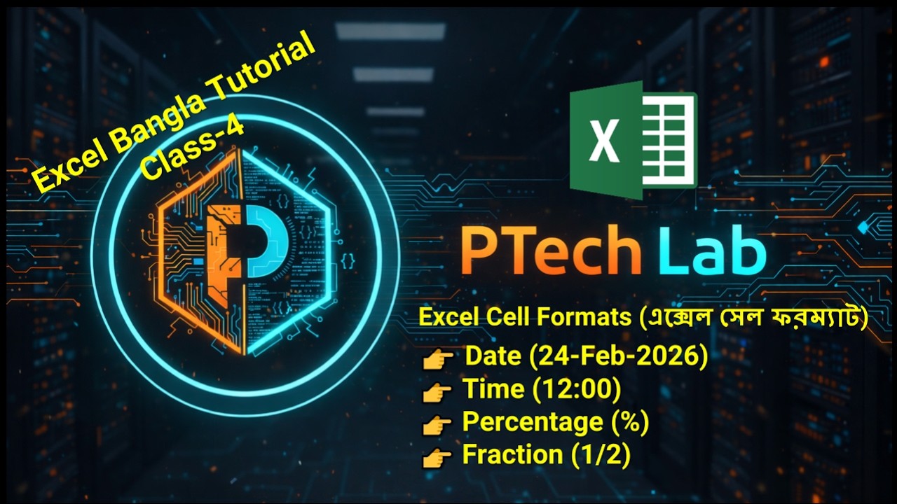 Microsoft Excel বাংলা টিউটোরিয়াল | Date, Time, Percentage ও Fraction Format; #excelbangla #excel