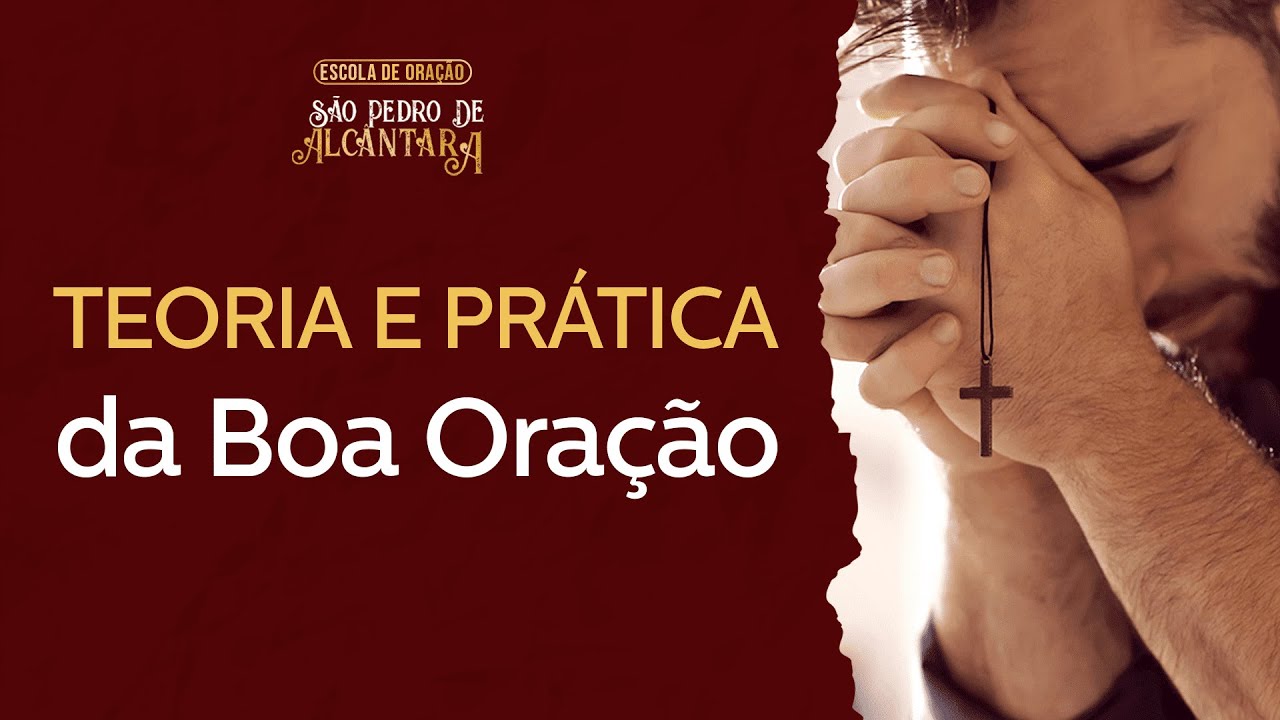 Teoria e pr&aacute;tica da boa ora&ccedil;&atilde;o | Luiz Ant&ocirc;nio
