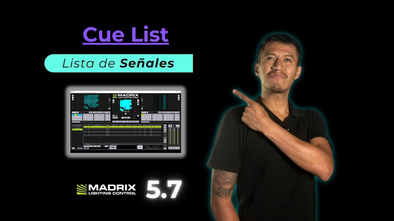 MADRIX 5.7 Los pasos para generar un CUE LIST.