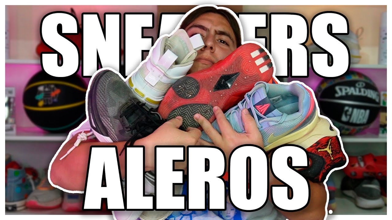 MEJORES SNEAKERS PARA ALEROS!!