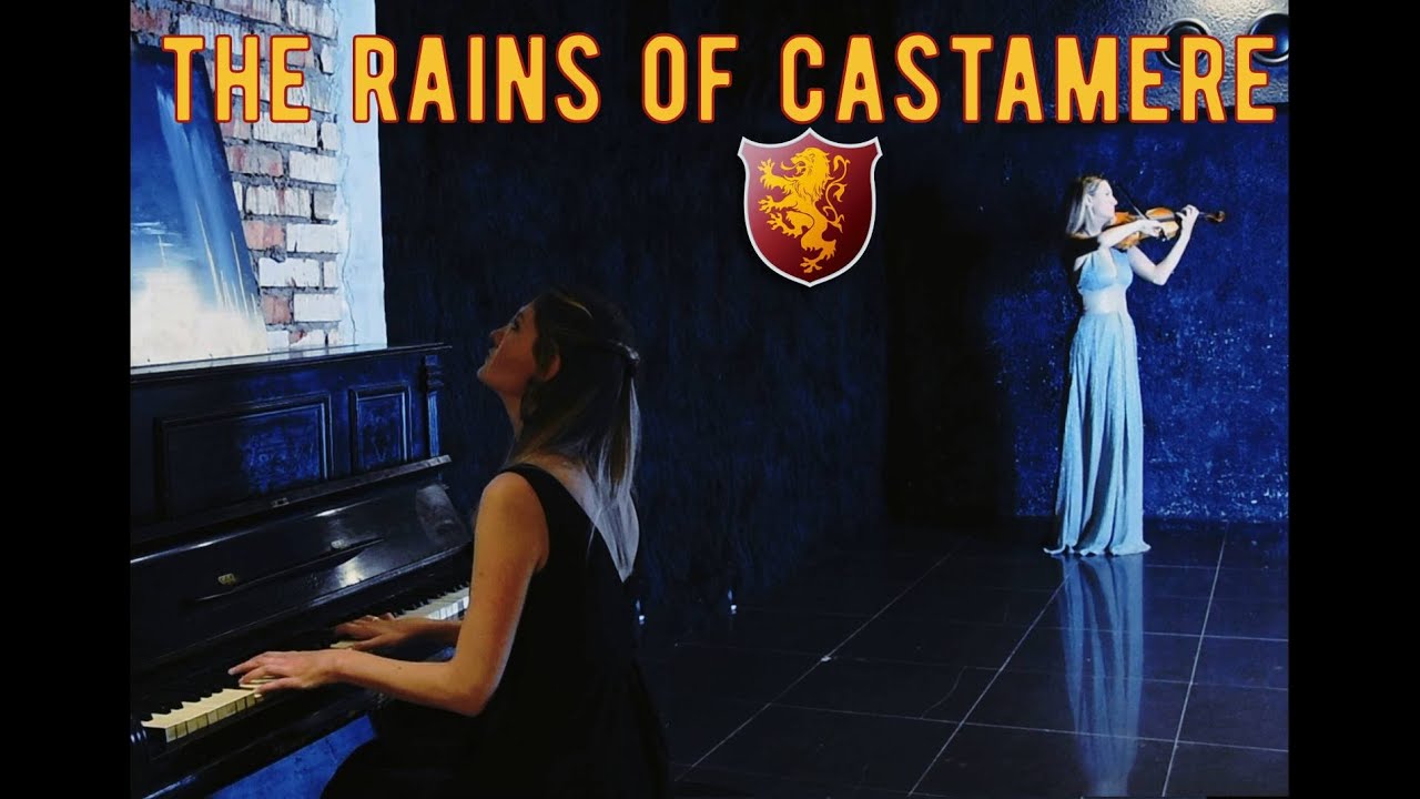 Game of Thrones - The Rains Of Castamere / violin and piano cover