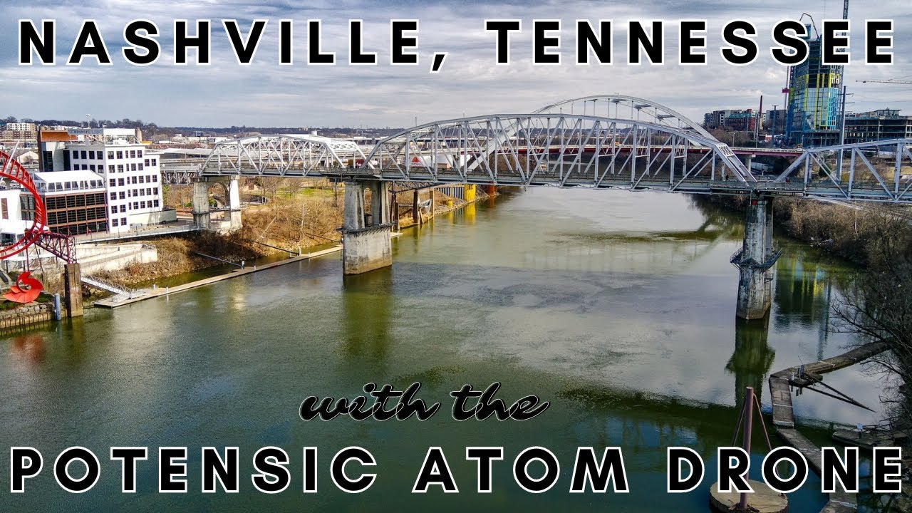 Nashville Tennessee Riverfront by DRONE! | Potensic ATOM 3-Axis Gimbal 4K Camera Drone