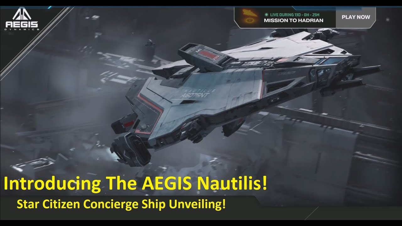 Introducing the AEGIS Nautilus - Concierge Unveiling - Star Citizen
