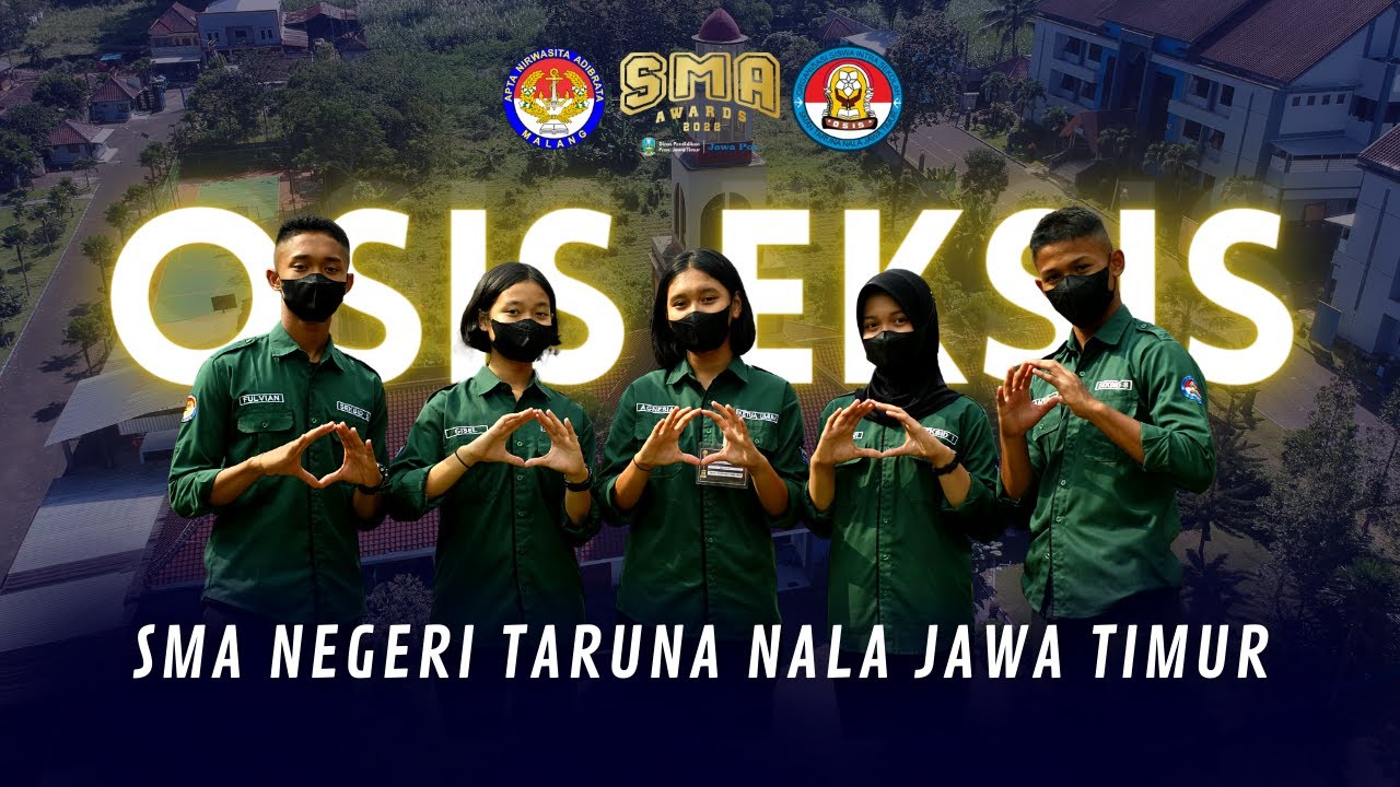 Jawa Pos SMA Awards 2022 – OSIS Eksis – SMA Negeri Taruna Nala Jawa Timur