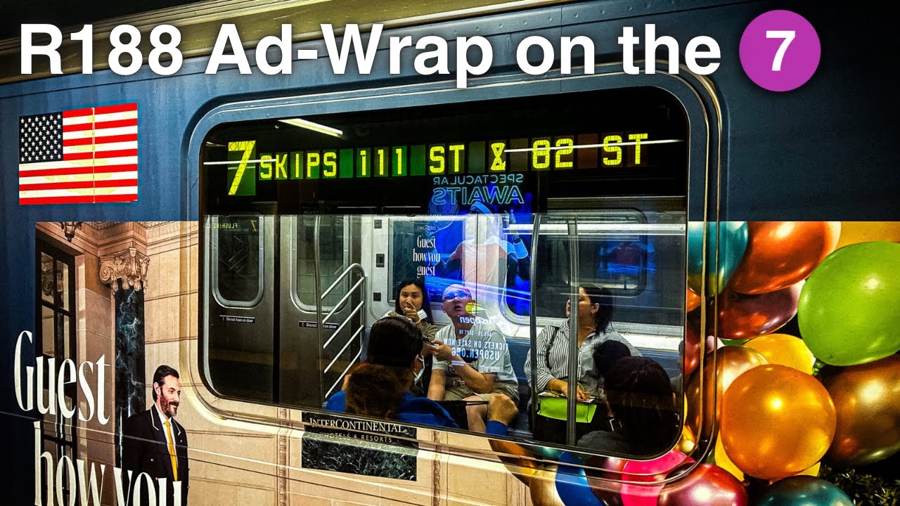 ᴴᴰ⁶⁰ NYC Subway: R188 IHG Hotels Wrap (7) Train 
