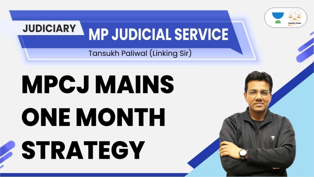 MPCJ Mains One Month Exam Strategy | Tansukh Paliwal | Linking Laws
