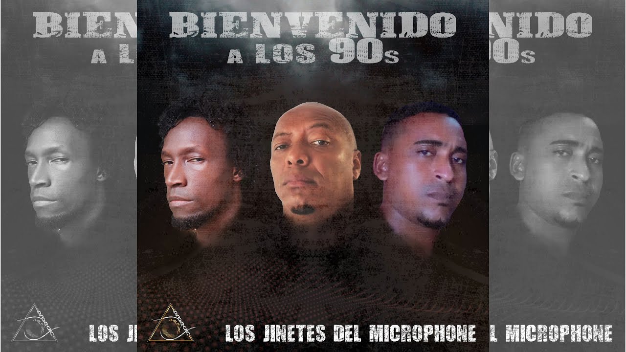 Bienvenido A Los 90s - Los Jinetes Del Microphone