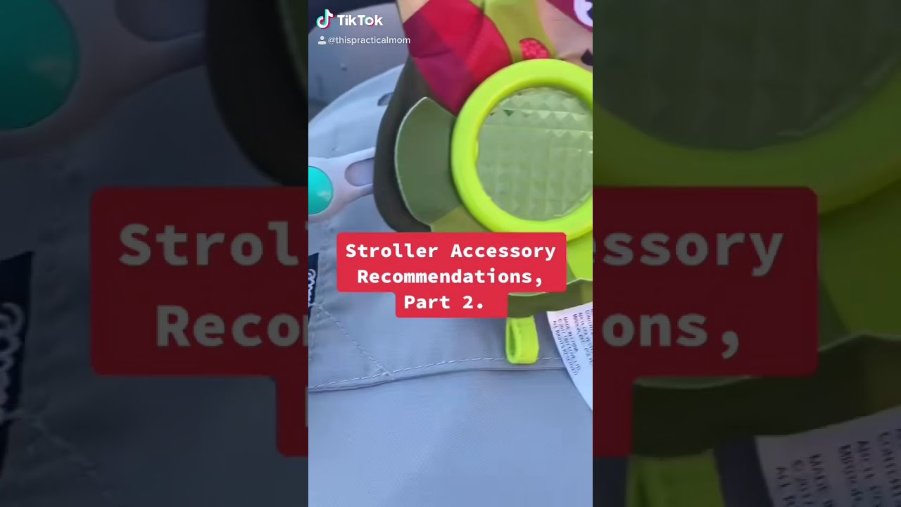 Stroller Accessory Recommendations, Part 2 | Tiny Love Stroller Toy Arch
