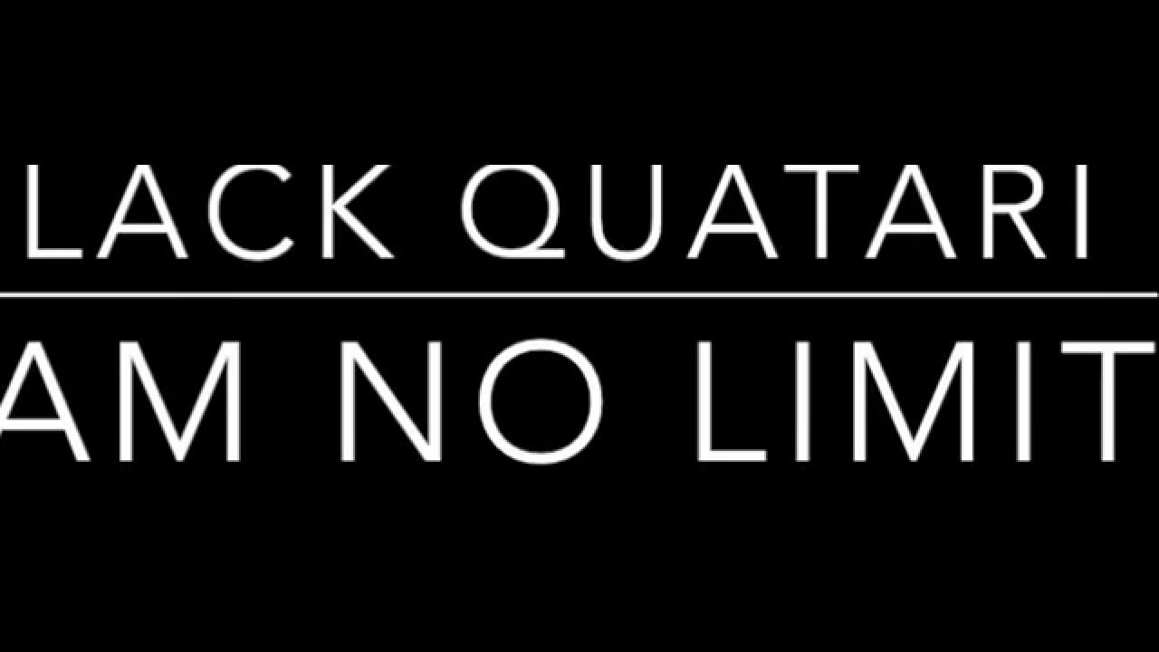 BLACK QUATARI - I AM NO LIMIT  [ AUDIO ]