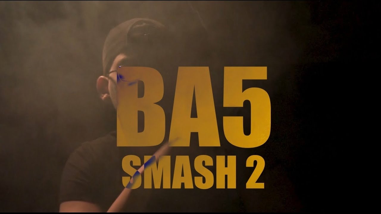 BA5 - SMASH 2 ( Clip Officiel )