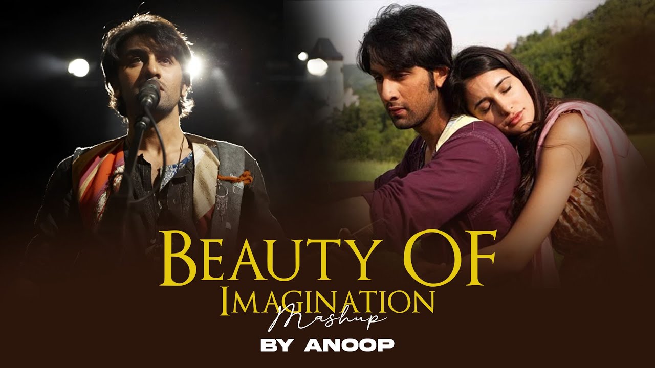 Beauty Of Imagination Mashup | Jaana Samjho Na X Dil De Diya Hai | Anoop Mashup
